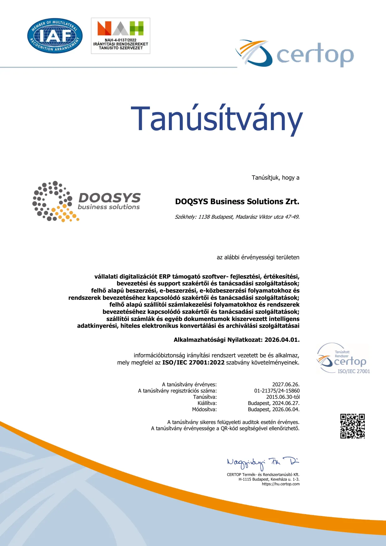CERTOP tanúsítvány: a DOQSYS Business Solutions Zrt. az ISO/IEC 27001:2022 szabvány követelményeinek megfelelő információbiztonsági irányítási rendszert működtet