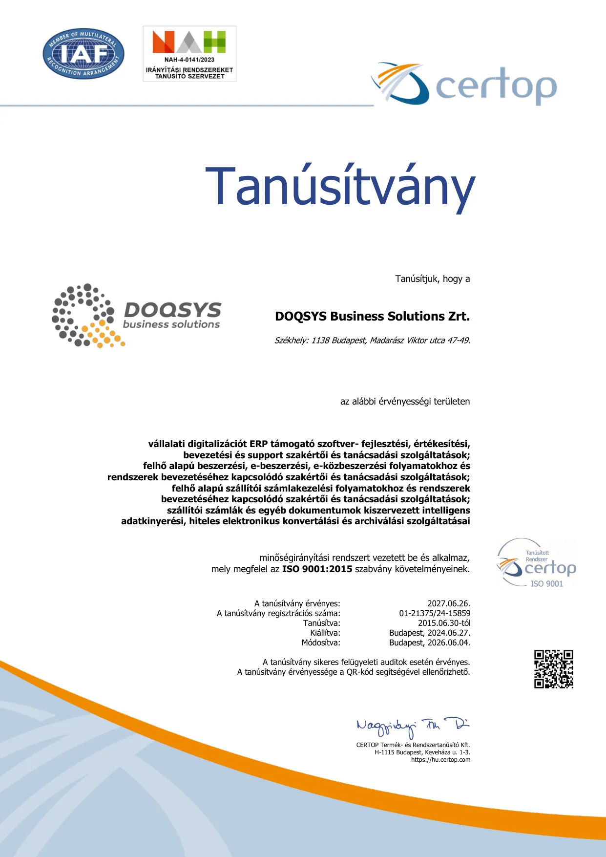 CERTOP tanúsítvány: a DOQSYS Business Solutions Zrt. az ISO 9001:2015 szabvány követelményeinek megfelelő minőségirányítási rendszert működtet